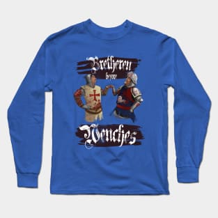 Bretheren Before Wenches Long Sleeve T-Shirt